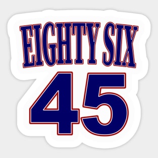 Eighty Six 45 Anti Trump Tshirt Sticker